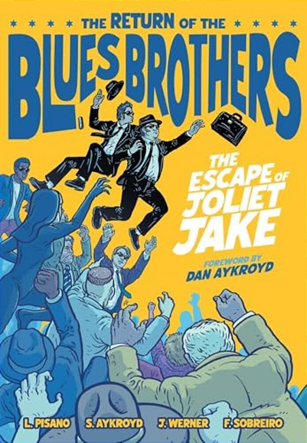 The Blues Brothers: The Escape Of Joliet Jake-..