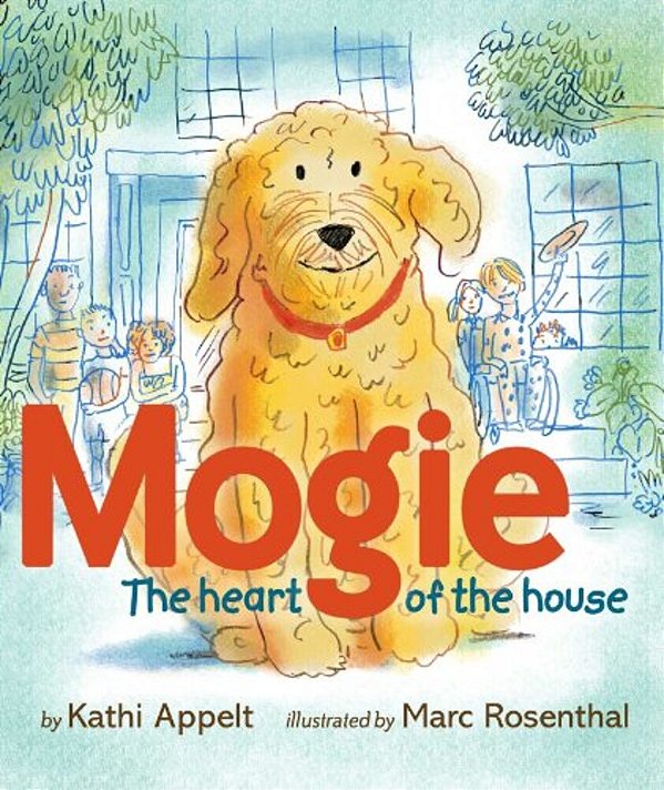 Mogie: The Heart Of The House-..