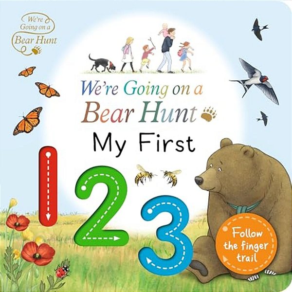 We'Re Going On A Bear Hunt: My First 123-..