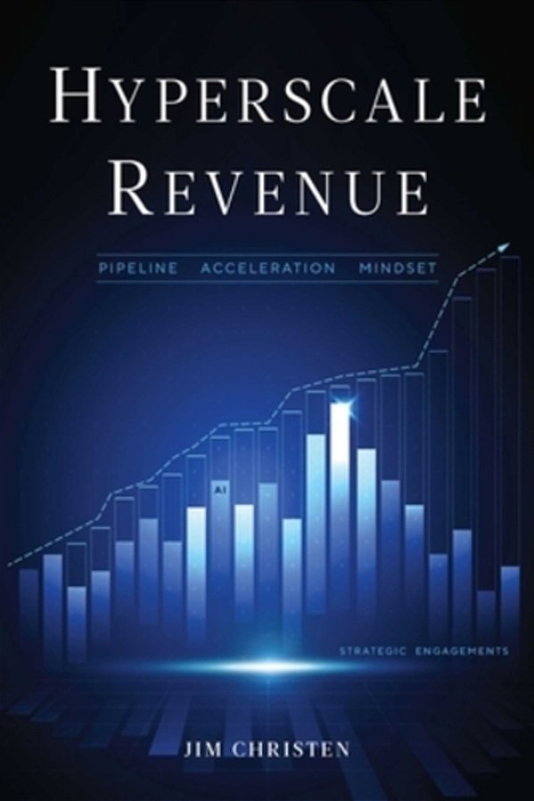 Hyperscale Revenue: Pipeline Acceleration Mindset-..