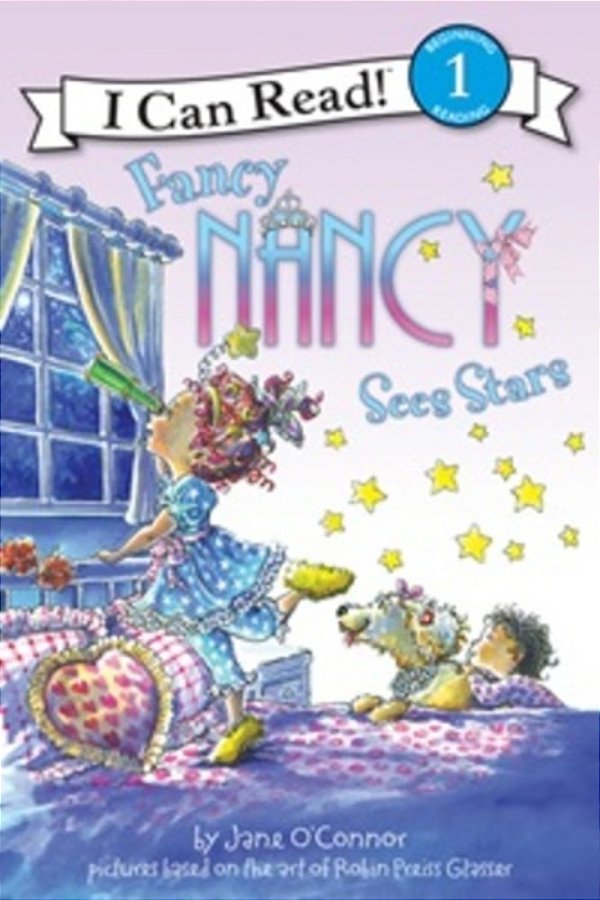 Fancy Nancy Sees Stars - I Can Read! - Level 1-..