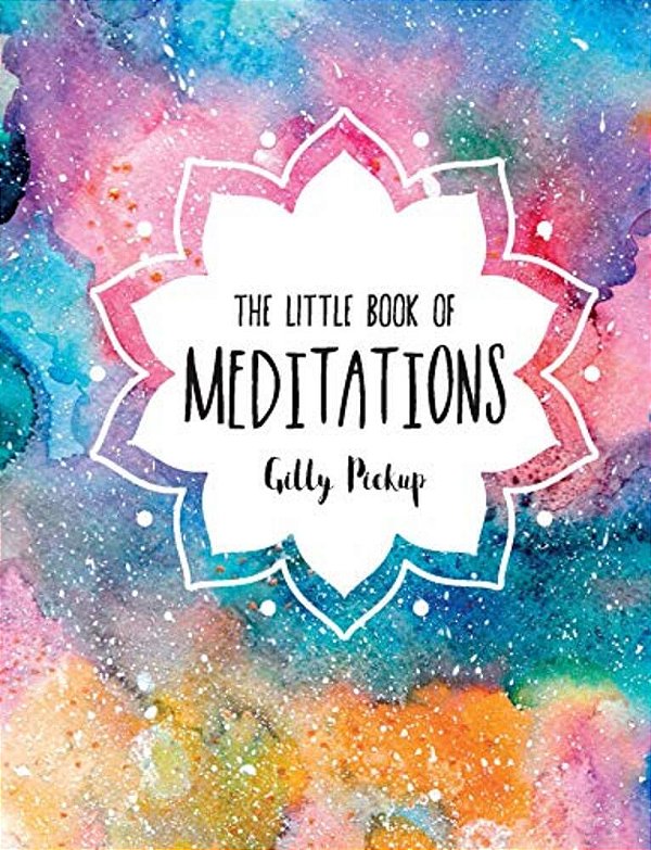 The Little Book Of Meditations-..