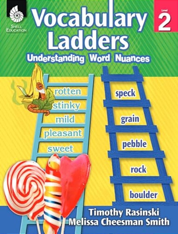 Vocabulary Ladders: Understanding Word Nuances Level 2-..