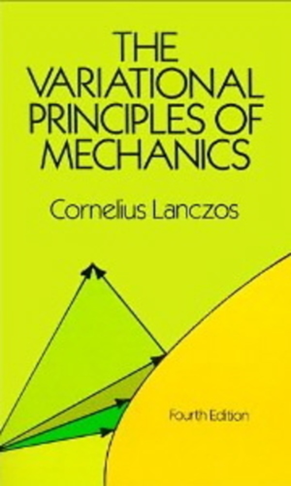 The Variational Principles Of Mechanics