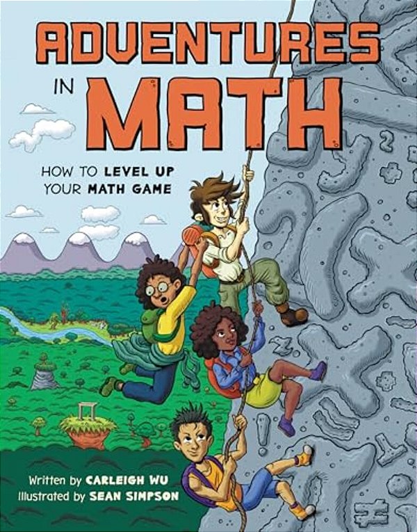 Adventures In Math: How To Level Up Your Math Game-..