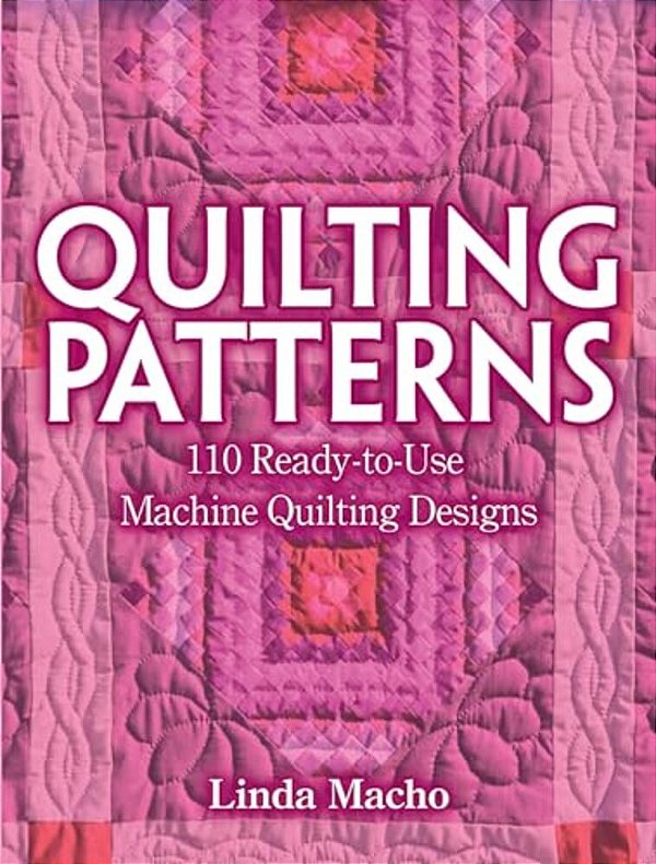 Quilting Patterns: 110 Ready-To-use Machine Quilting Designs-..