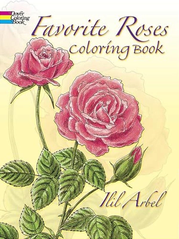 Favorite Roses Coloring Book-..
