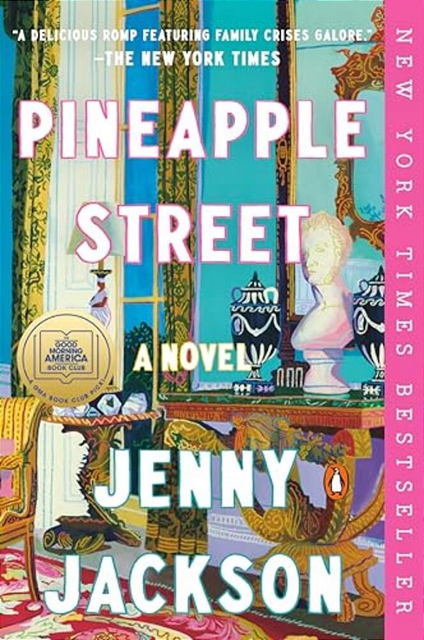 Pineapple Street: A Gma Book Club Pick-..