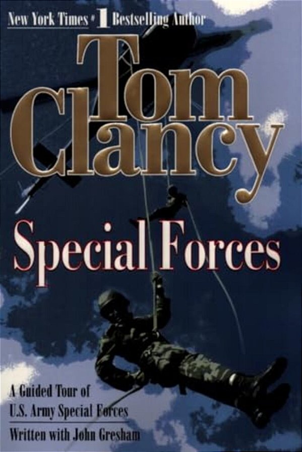 Special Forces: A Guided Tour Of U. S. Army Special Forces-..