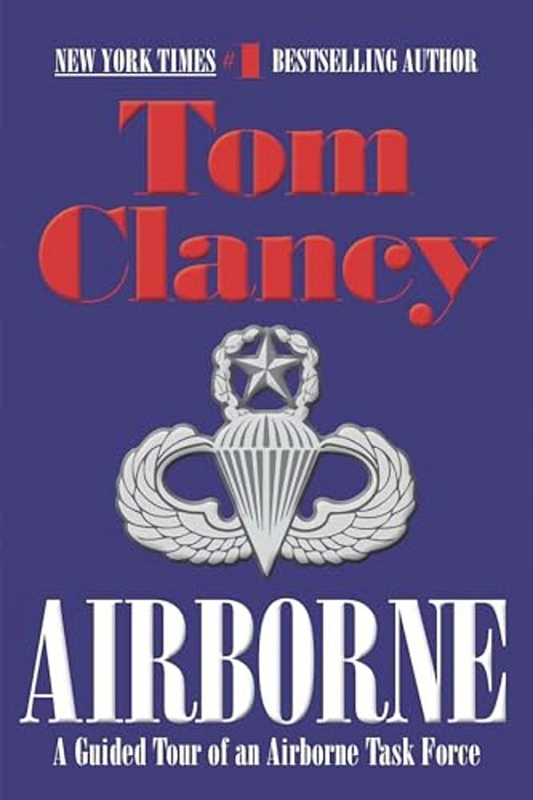 Airborne: A Guided Tour Of An Airborne Task Force-..