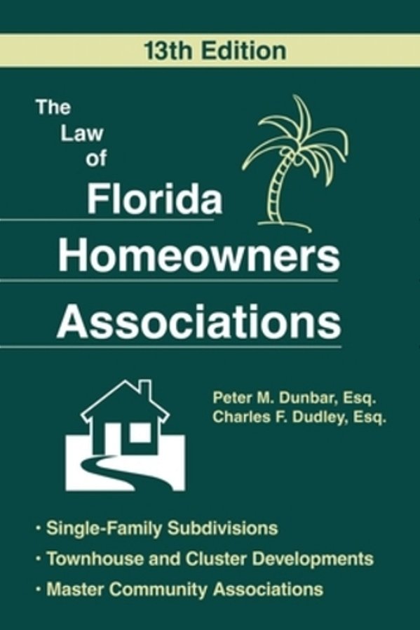 The Law Of Florida Homeowners Assoc 13E-..