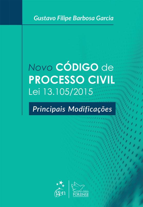 Novo Código De Processo Civil - Principais Modificações 1/15