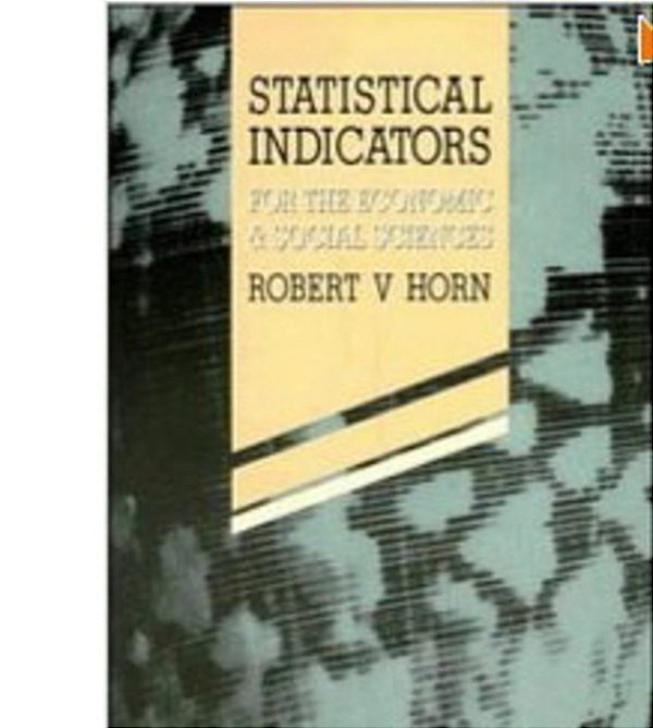 Statistical Indicators: For The Economic And Social Sciences-..