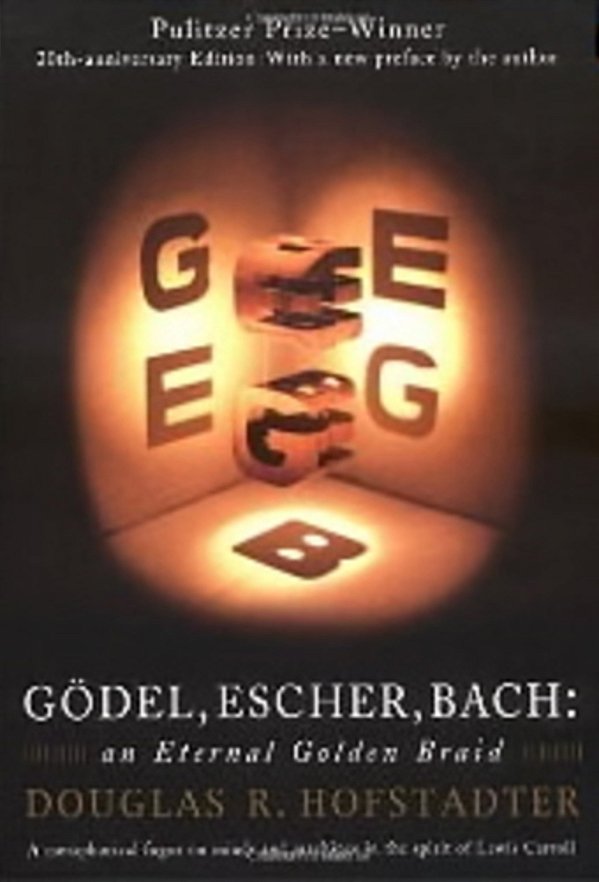 Gödel, Escher, Bach - An Eternal Golden Braid-..