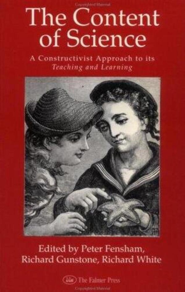 The Content Of Science - A Constructivist Approach To Its Teaching And Learning-..