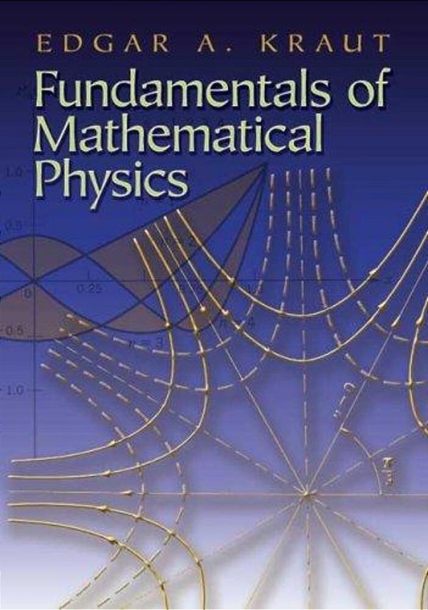 Fundamentals Of Mathematical Physics-..