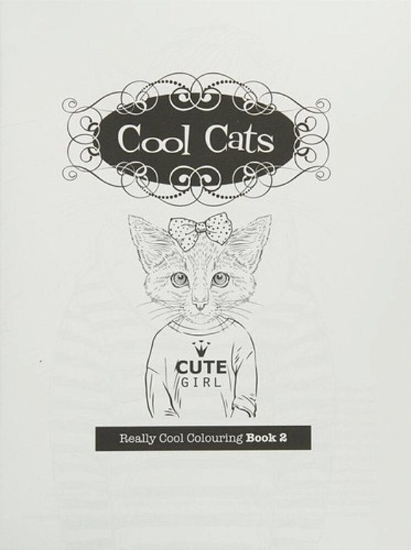 Cool Cats - Really Cool Colouring Book 2-..