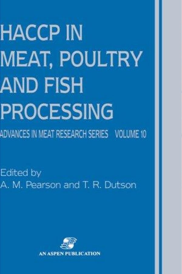 Haccp In Meat, Poultry And Fish Processing-..