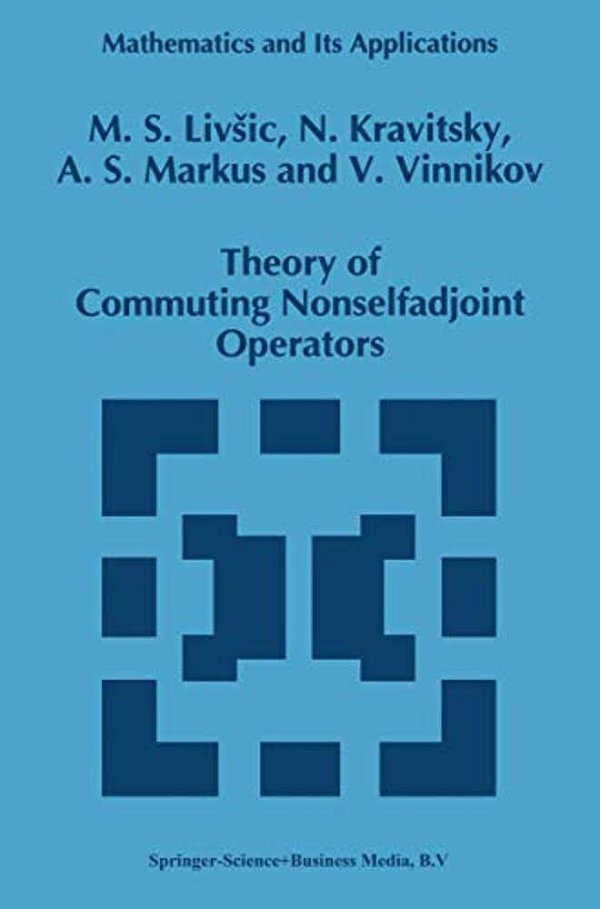 Theory Of Commuting Nonselfadjoint Operators. (Math. And Its Applic., 332). -..
