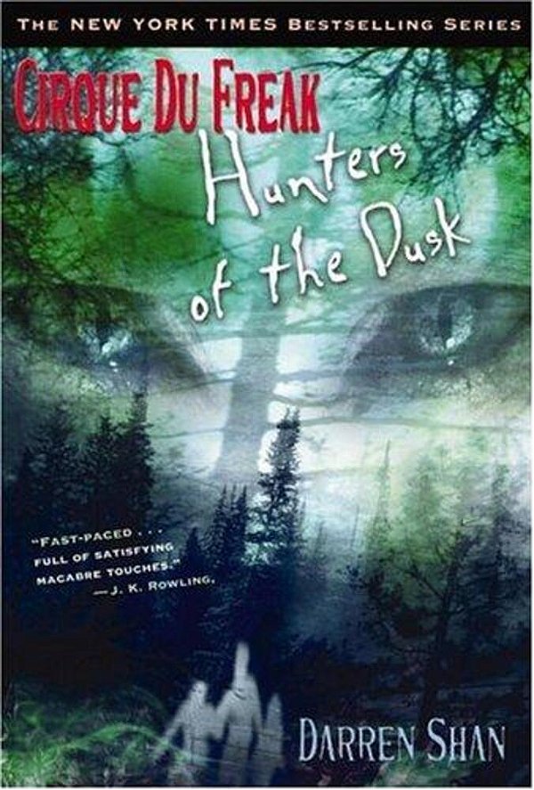 Hunters Of The Dusk - Cirque Du Freak 7-..
