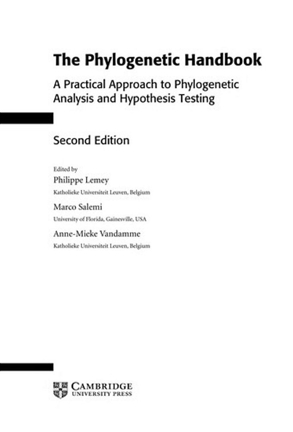 The Phylogenetic Handbook: A Practical Approach To Phylogenetic Analysis And Hypothesis Testing-..
