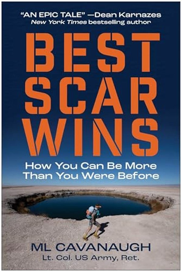 Best Scar Wins: How You Can Be More Than You Were Before-..