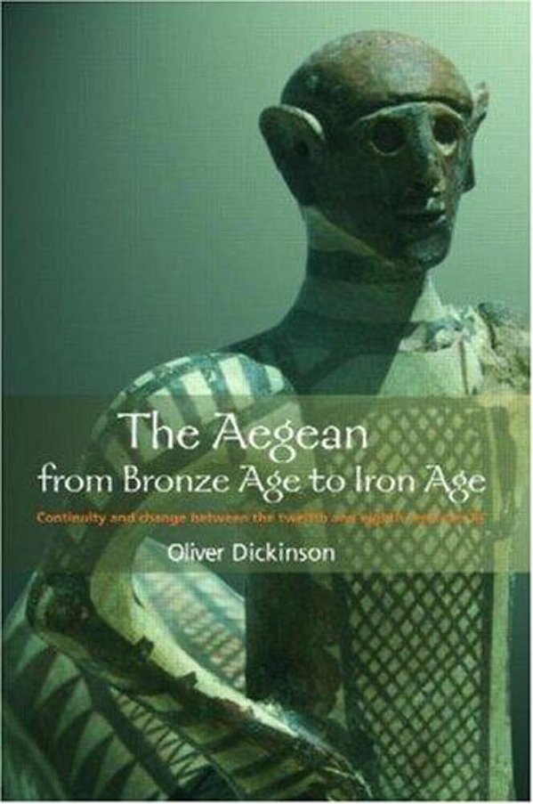 The Aegean From Bronze Age To Iron Age-..