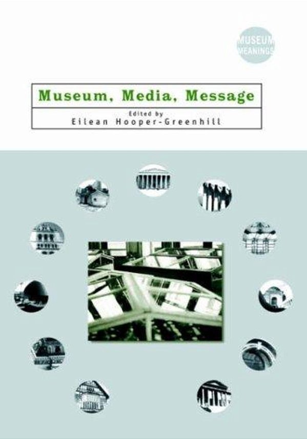 Museum, Media, Message-..