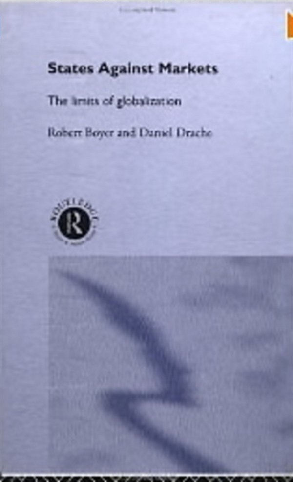 States Against Markets - The Limits Of Globalization-..