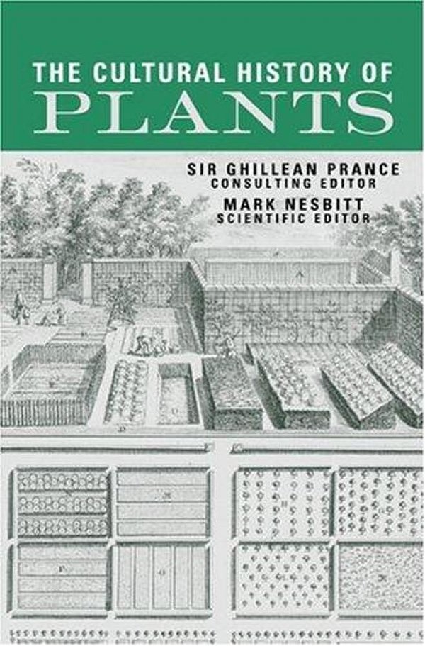 The Cultural History Of Plants. -..