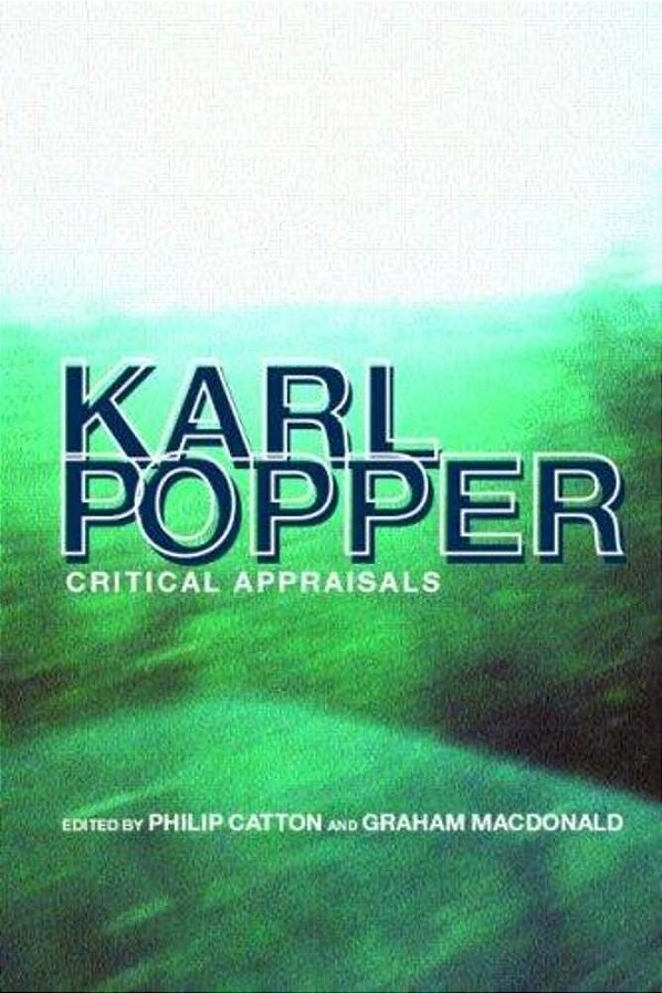 Karl Popper, Critical Appraisals-..