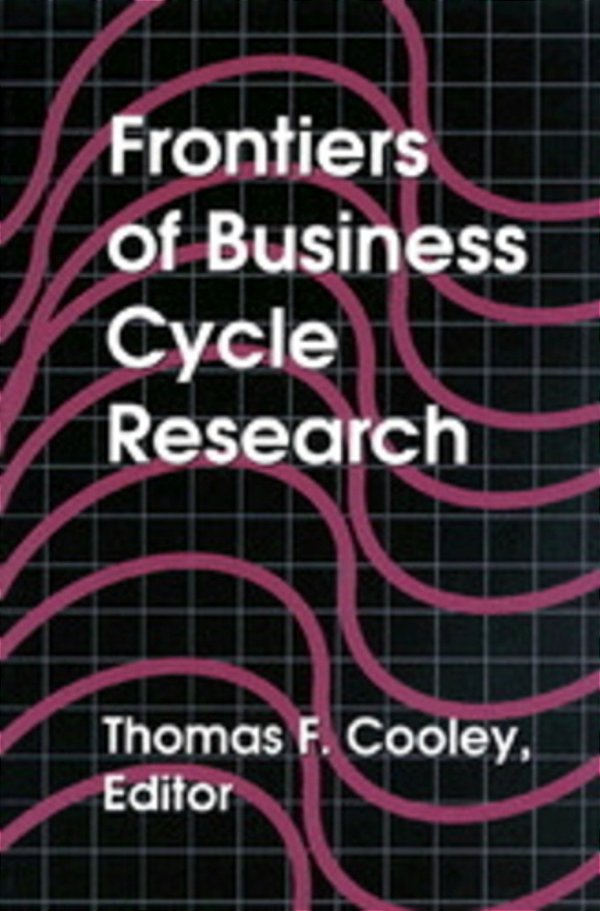 Frontiers Of Business Cycle Research-..