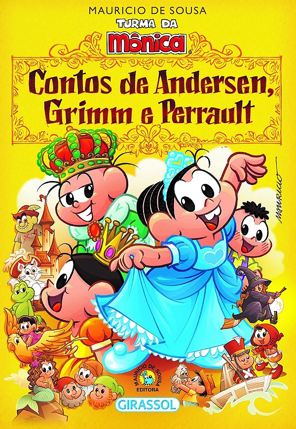 Turma Da Mônica - Contos De Andersen, Grimm E Perrault