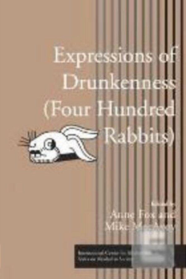 Expressions Of Drunkenness (Four Hundred Rabbits)-..