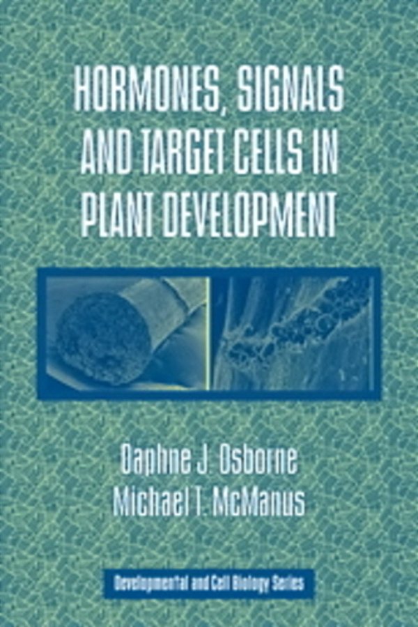 Hormones, Signals And Target Cells In Plant Development-..