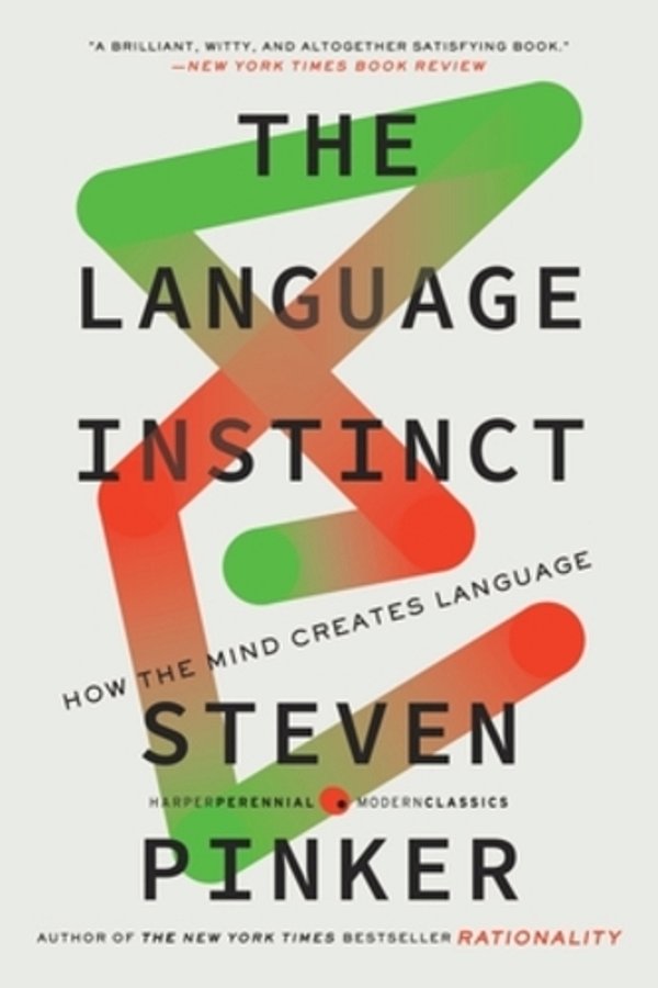 The Language Instinct - How The Mind Creates Language-..