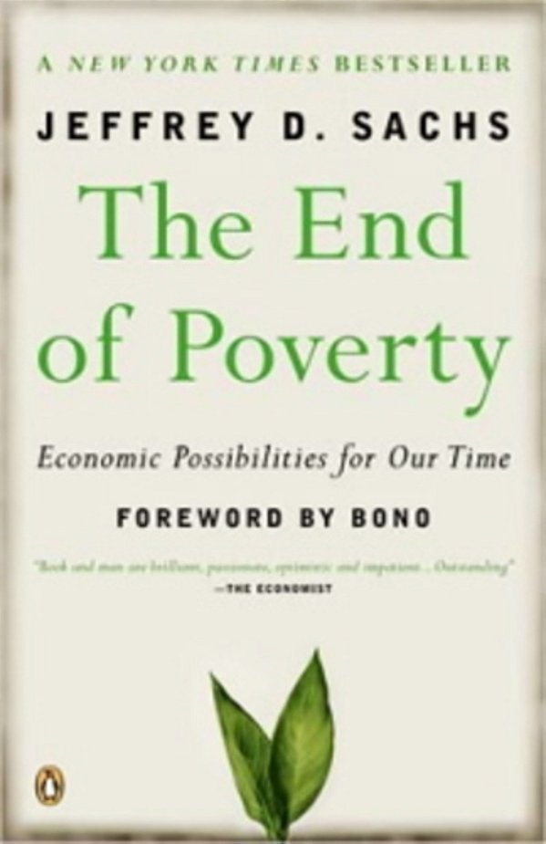 The End Of Poverty - Economic Possibilities For Our Time-..
