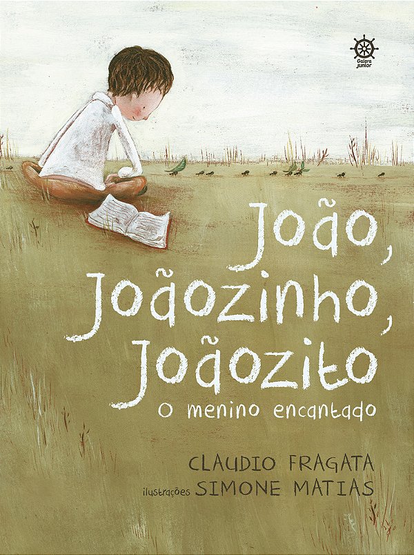 João, Joãozinho, Joãozito - O Menino Encantando