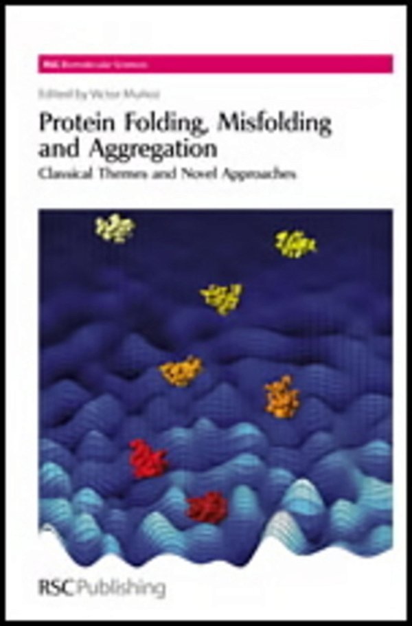 Protein Folding, Misfolding And Aggregation-..