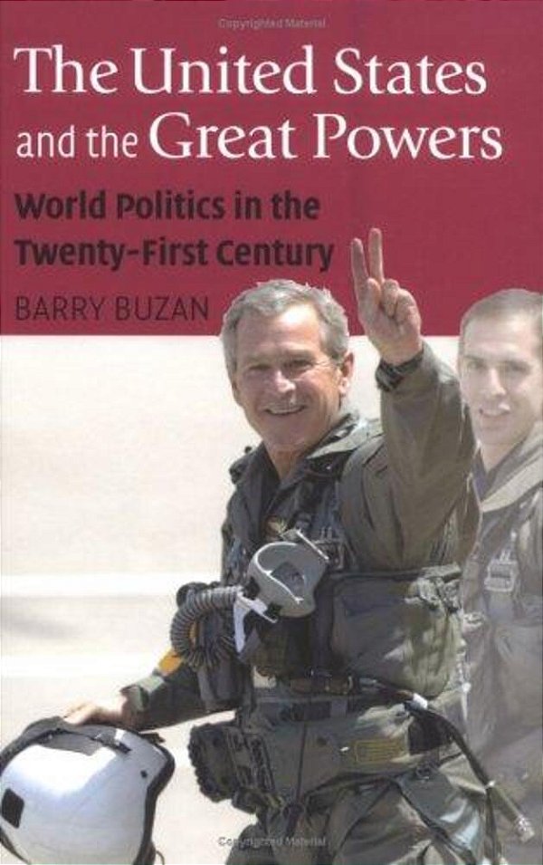 The United States And The Great Powers: World Politics In The Twenty-First Century-..