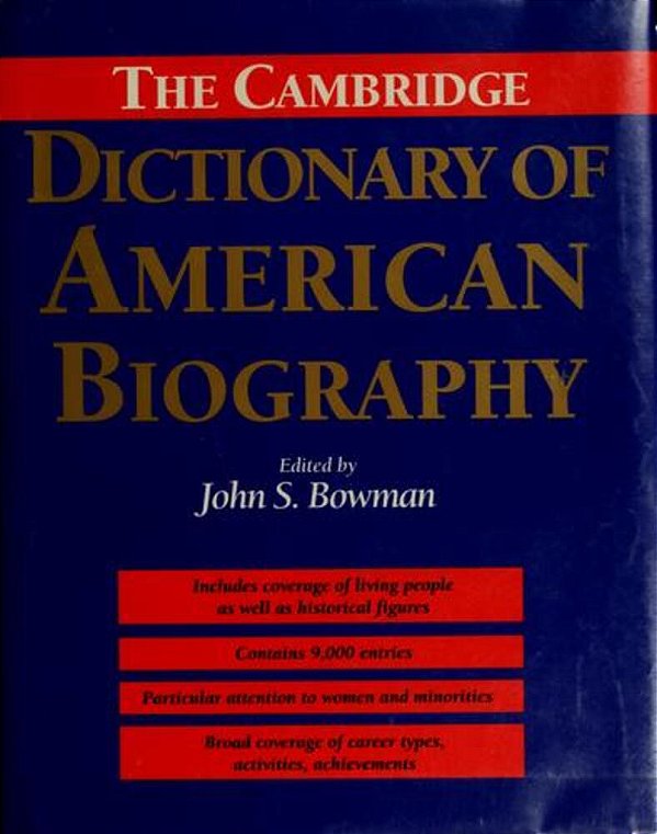 The Cambridge Dictionary Of American Biography-..