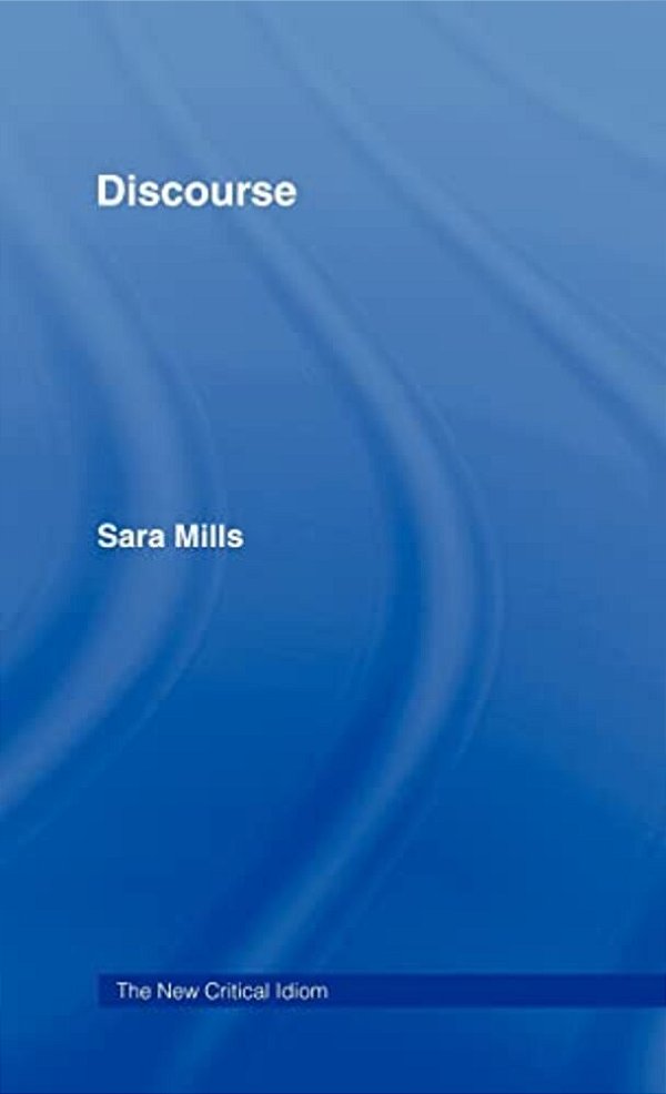 Discourse (The New Critical Idiom)-..