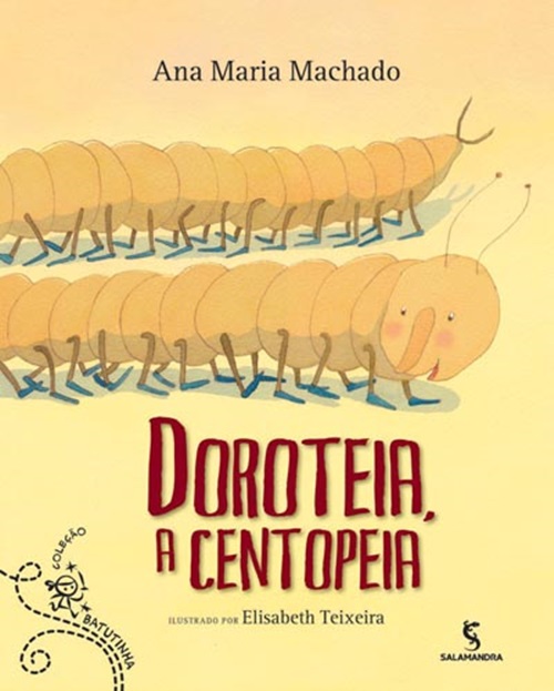 Doroteia, A Centopeia