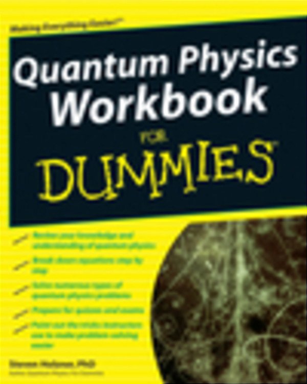Quantum Physics Workbook For Dummies-..