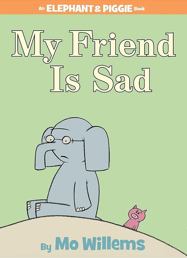 My Friend Is Sad - An Elephant And Piggie Book - Hardcover-..