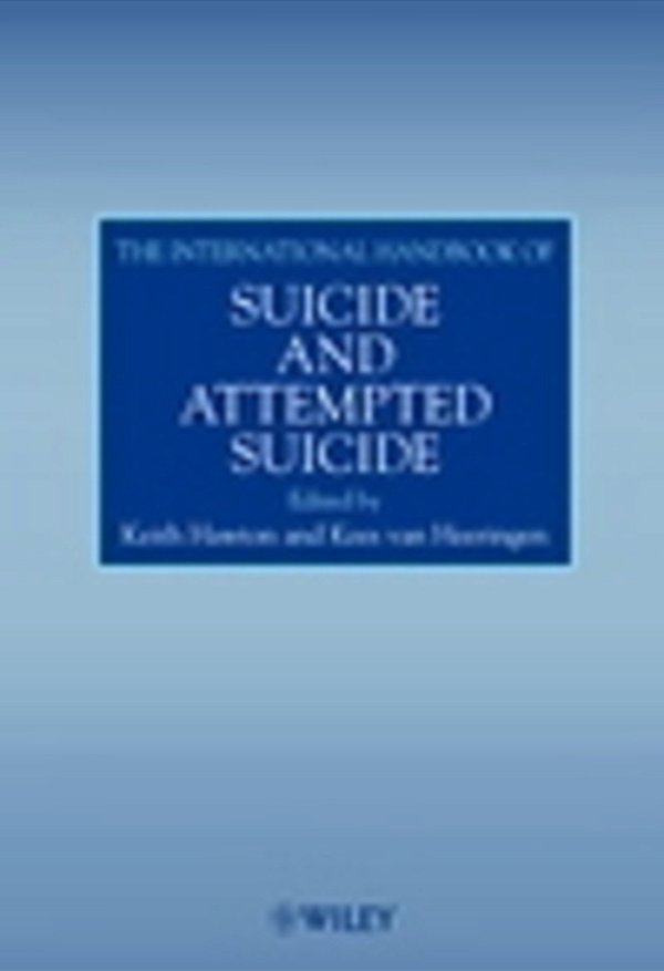 The International Handbook Of Suicide And Attempted Suicide-..