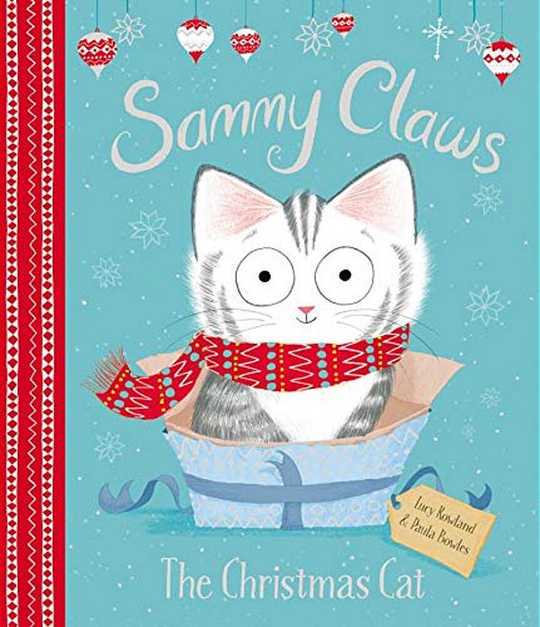 Sammy Claws: The Christmas Cat: A Christmas Holiday Book For Kids-..