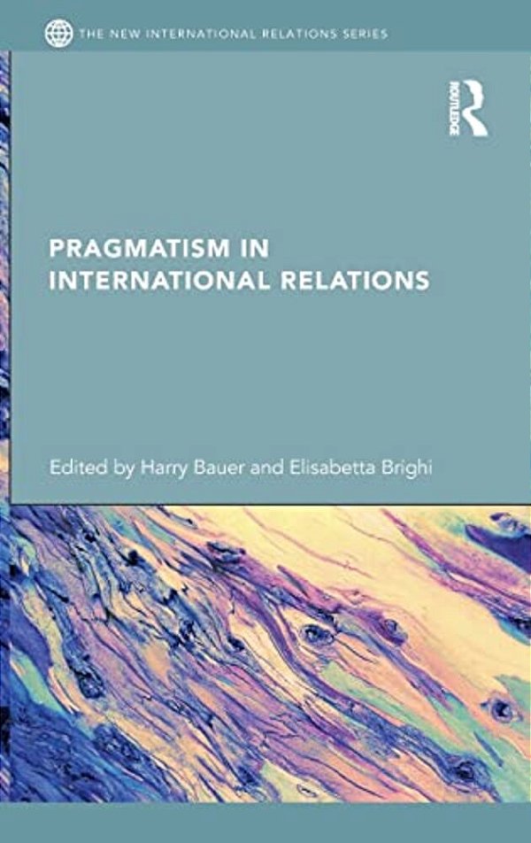 Pragmatism In International Relations-..