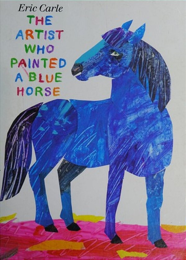 The Artist Who Painted A Blue Horse-..
