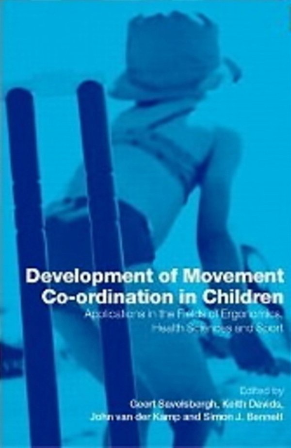 Development Of Movement Coordination In Children - Applications In The Field Of Ergonomics-..